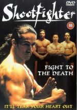 Watch Shootfighter: Fight to the Death 123movies