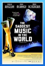 Watch The Saddest Music in the World 123movies