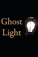 Watch Ghost Light 123movies