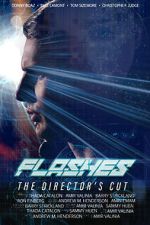 Watch Flashes - The Director\'s Cut 123movies