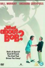 Watch What About Bob? 123movies