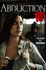 Watch Abduction 101 123movies