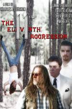 Watch The 11th Aggression 123movies