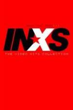 Watch INXS - What You Need - The Video Hits Collection 123movies