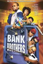 Watch Bank Brothers 123movies