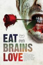 Watch Eat Brains Love 123movies