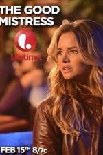 Watch The Good Mistress 123movies