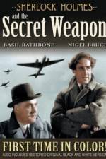 Watch Sherlock Holmes and the Secret Weapon 123movies