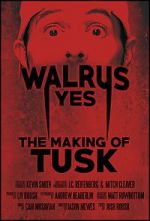 Watch Walrus Yes: The Making of Tusk 123movies