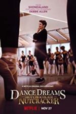Watch Dance Dreams: Hot Chocolate Nutcracker 123movies