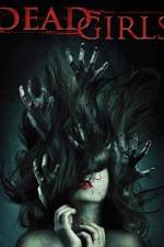 Watch Dead Girls 123movies
