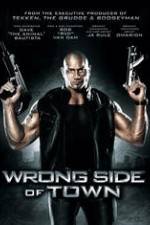 Watch Wrong Side of Town 123movies