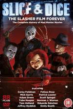 Watch Slice and Dice: The Slasher Film Forever 123movies