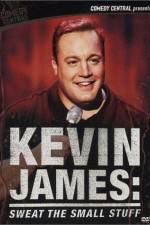 Watch Kevin James Sweat the Small Stuff 123movies
