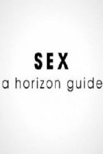 Watch Sex: A Horizon Guide 123movies