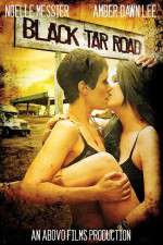 Watch Black Tar Road 123movies