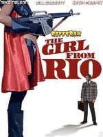 Watch RiffTrax: The Girl from Rio 123movies
