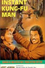 Watch The Instant Kung Fu Man 123movies