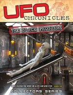 Watch UFO Chronicles: The Black Programs 123movies