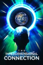 Watch The Interdimensional Connection 123movies