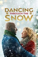 Watch Dancing Through Christmas 123movies