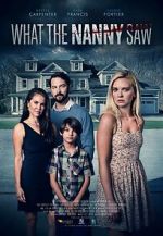 Watch What the Nanny Saw 123movies