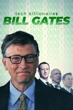 Watch Tech Billionaires: Bill Gates 123movies