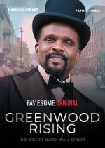Watch Greenwood Rising: The Rise of Black Wall Street 123movies