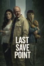 Watch Last Save Point 123movies
