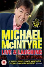 Watch Michael McIntyre: Live & Laughing 123movies