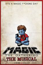 Watch Magic: The Gathering - The Musical 123movies