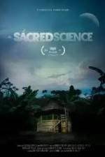 Watch The Sacred Science 123movies