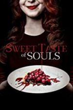 Watch Sweet Taste of Souls 123movies
