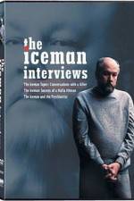 Watch The Iceman Interviews 123movies
