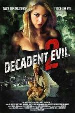 Watch Decadent Evil 2 123movies
