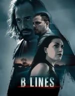 Watch B Lines 123movies