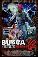 Watch Bubba the Redneck Werewolf 123movies