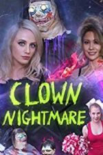 Watch Clown Nightmare 123movies