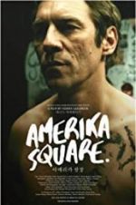 Watch Amerika Square 123movies
