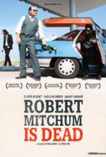 Watch Robert Mitchum Is Dead 123movies