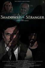 Watch Shadows of a Stranger 123movies