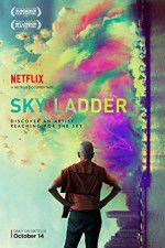 Watch Sky Ladder: The Art of Cai Guo-Qiang 123movies