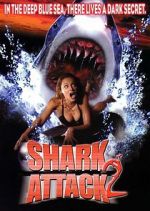 Watch Shark Attack 2 123movies