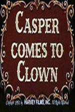 Watch Casper Comes to Clown 123movies