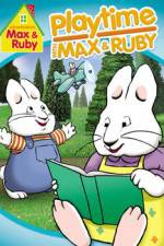 Watch Max & Ruby: Playtime with Max & Ruby 123movies