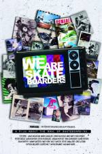 Watch We Are Skateboarders 123movies