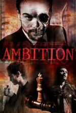 Watch Ambition 123movies