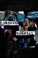 Watch Thieves Quartet 123movies