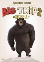 Watch Big Trip 2: Special Delivery 123movies