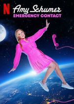 Watch Amy Schumer: Emergency Contact 123movies
